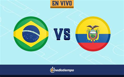 brasil vs ecuador en vivo